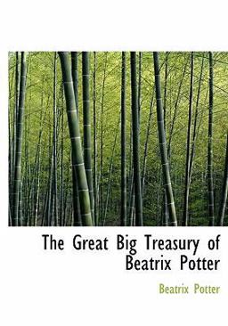 The Great Big Treasury of Beatrix Potter