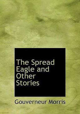 The Spread Eagle and Other Stories