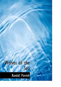Wolves of the Sea