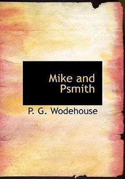 Mike and Psmith