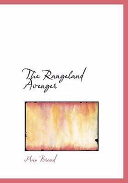 The Rangeland Avenger