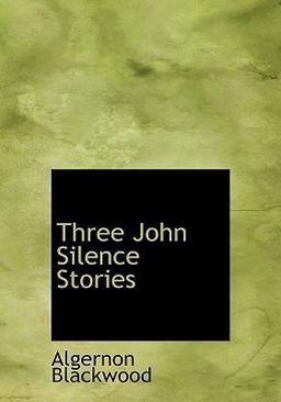 Three John Silence Stories