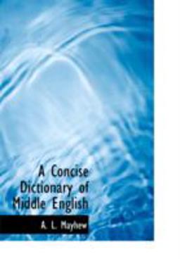 A Concise Dictionary of Middle English