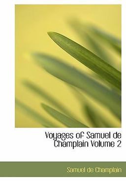 Voyages of Samuel de Champlain