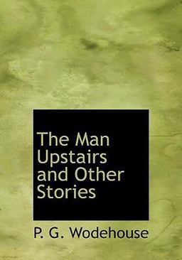 The Man Upstairs and Other Stories