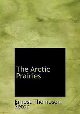 The Arctic Prairies