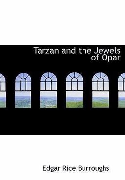 Tarzan and the Jewels of Opar