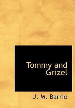 Tommy and Grizel
