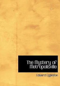 The Mystery of Metropolisville