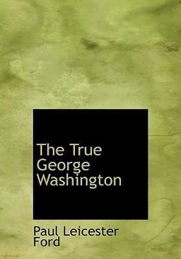 The True George Washington