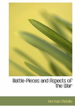 Battle-Pieces and Aspects of the War