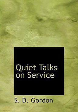 Quiet Talks on Service