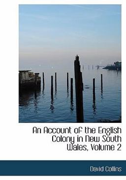 An Account of the English Colony in New South Wales