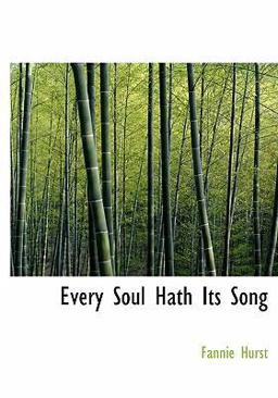 Every Soul Hath Its Song Every Soul Hath Its Song