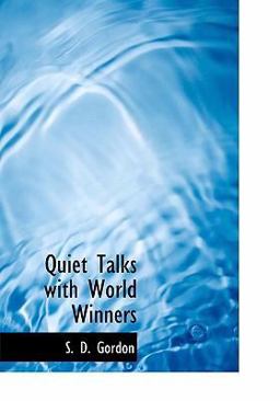 Quiet Talks with World Winners