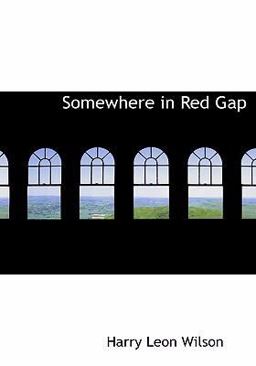 Somewhere in Red Gap