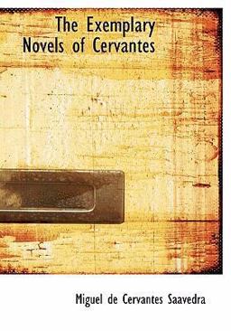 The Exemplary Novels of Cervantes
