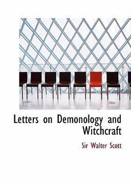 Letters on Demonology and Witchcraft