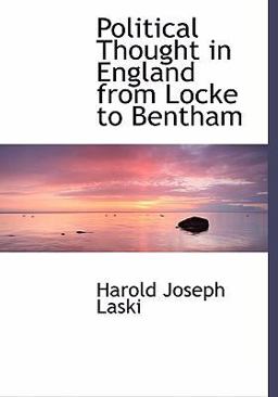 Political Thought in England from Locke to Bentham