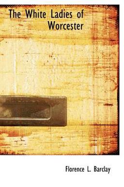 The White Ladies of Worcester