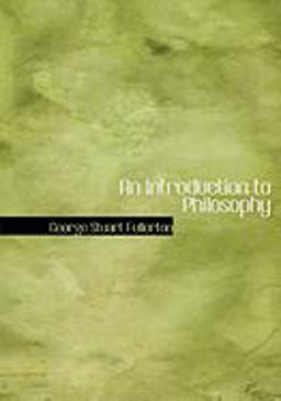 An Introduction to Philosophy An Introduction to Philosophy