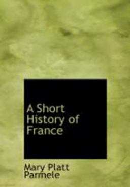 A Short History of France