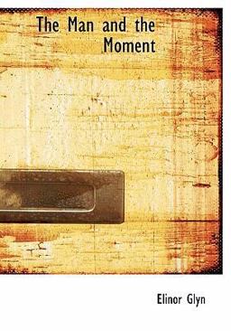 The Man and the Moment