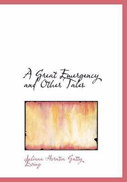 A Great Emergency and Other Tales A Great Emergency and Other Tales