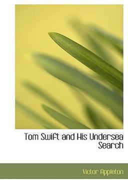 Tom Swift and His Undersea Search