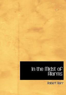 In the Midst of Alarms