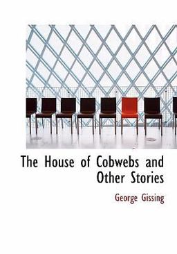 The House of Cobwebs and Other Stories