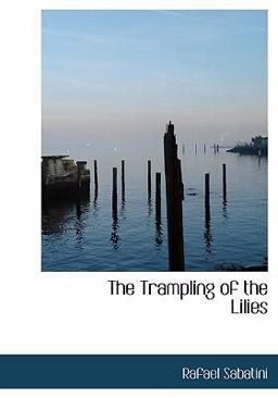 The Trampling of the Lilies