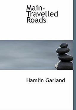 Main-Travelled Roads Main-Travelled Roads