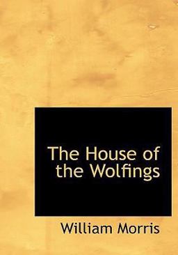 The House of the Wolfings