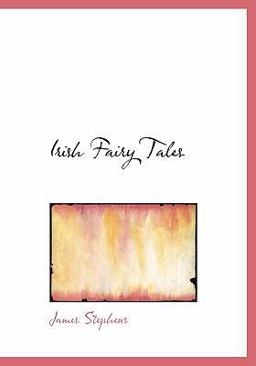 Irish Fairy Tales