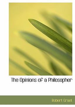 The Opinions of a Philosopher The Opinions of a Philosopher