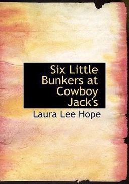 Six Little Bunkers at Cowboy Jack's
