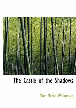 The Castle of the Shadows