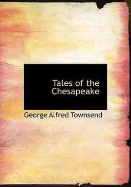 Tales of the Chesapeake