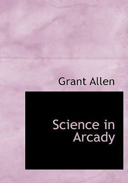Science in Arcady