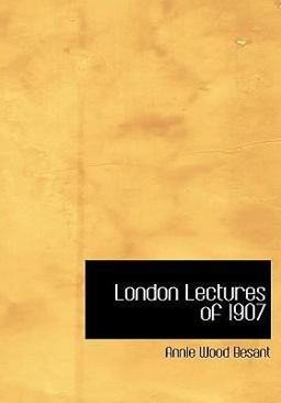 London Lectures Of 1907