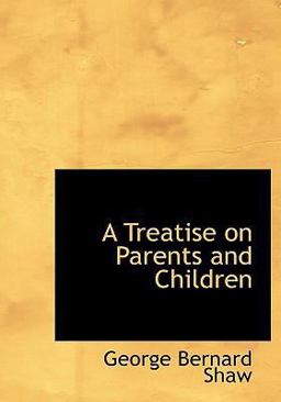 A Treatise on Parents and Children