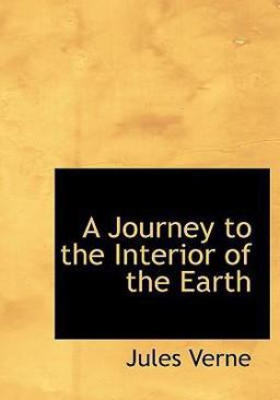A Journey to the Interior of the Earth