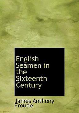 English Seamen in the Sixteenth Century