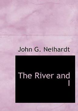The River and I