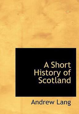 A Short History of Scotland