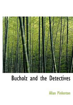 Bucholz and the Detectives