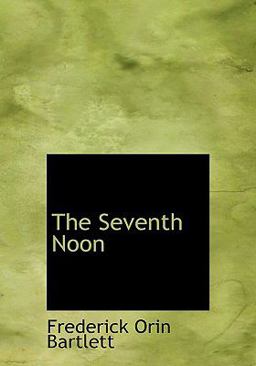 The Seventh Noon