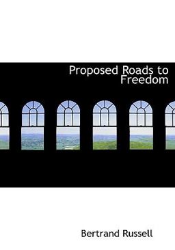 Proposed Roads to Freedom