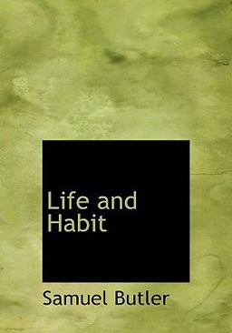 Life and Habit